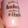 Saattaa olla kahvia, saattaa olla viiniä -termosmuki kimaltava vaaleanpunainen
