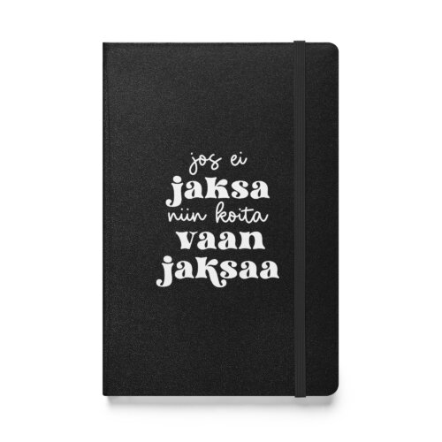 Jos ei jaksa niin koita vaan jaksaa -muistivihko